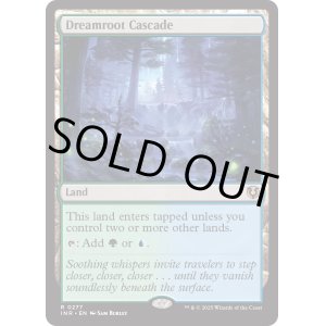 画像: 『Foil』『英語版』夢根の滝/Dreamroot Cascade