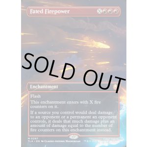 画像: 『Foil』『ボーダーレス・シーンカード』『英語版』巡り合わせたる火の力/Fated Firepower