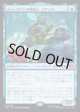 画像: 【Foil】【日本語版】ミュータントの機械工、ドナテロ/Donatello, Mutant Mechanic